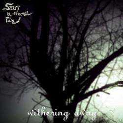 Spirit In Eternal Pain : Withering Away